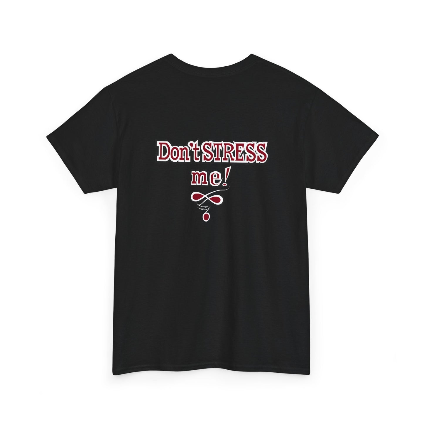 Ble$$ me! - Don't Stress Me! -Unisex Heavy Cotton Tee