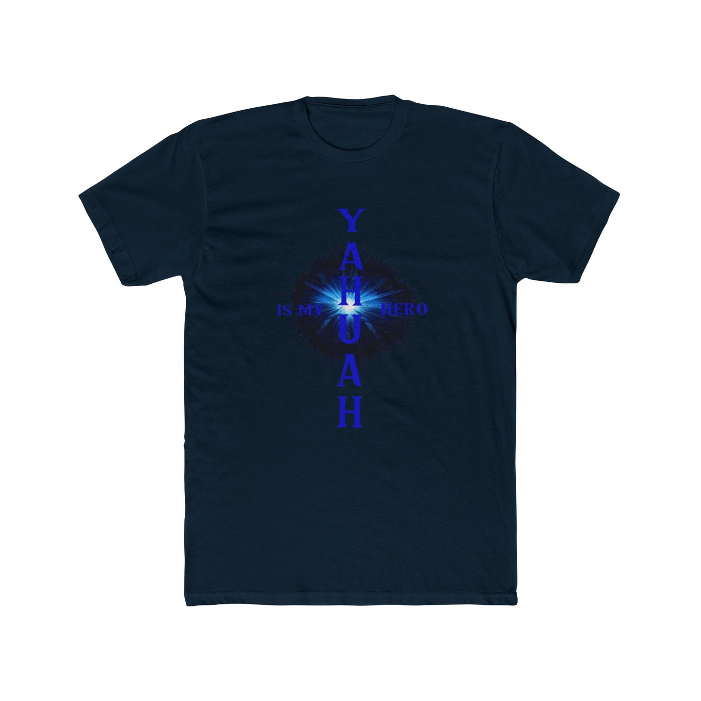 YAHUAH IS MY HERO - Unisex Cotton Crew Tee