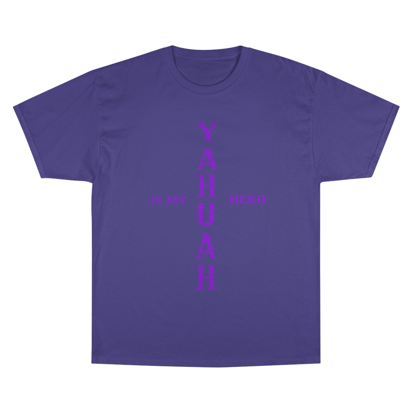 YAHUAH HERO -Lady J, custom - Champion T-Shirt