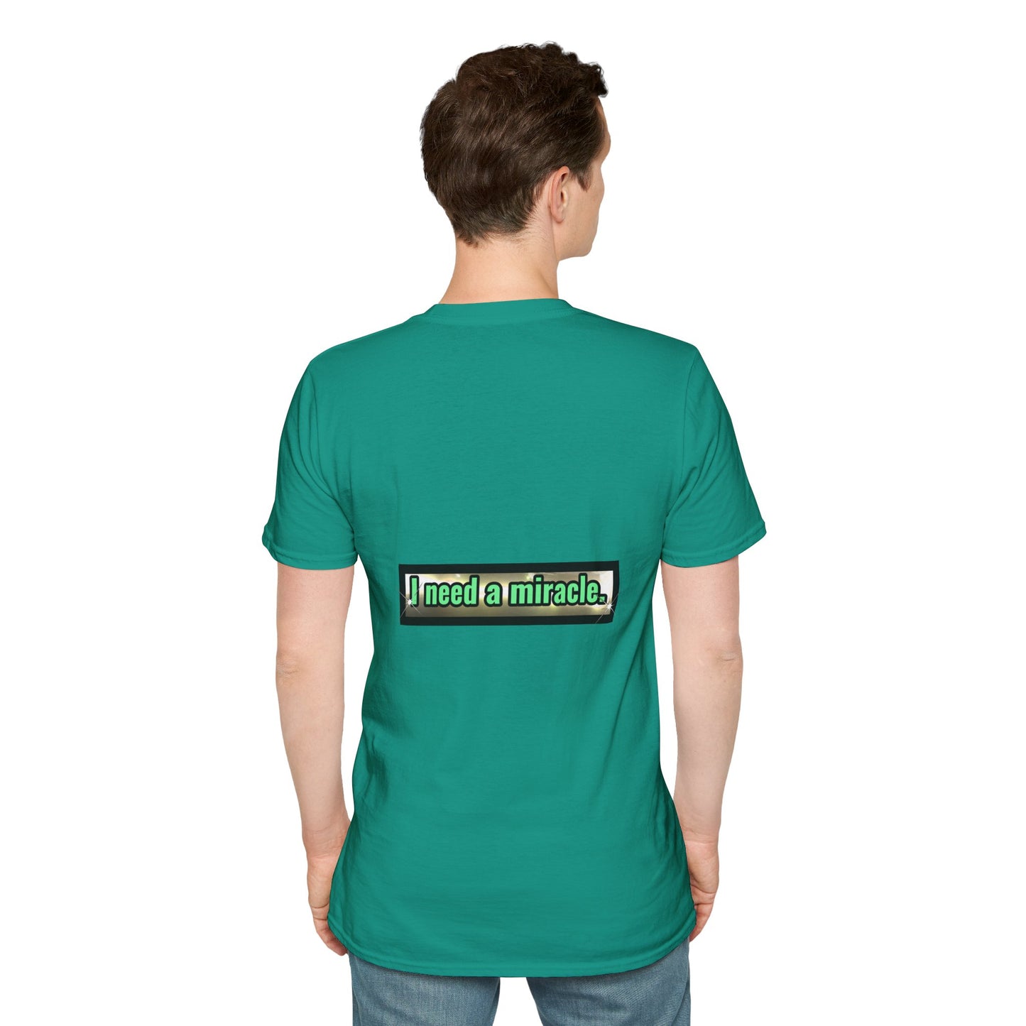 I Need A Miracle Mint - Unisex Softstyle T-Shirt