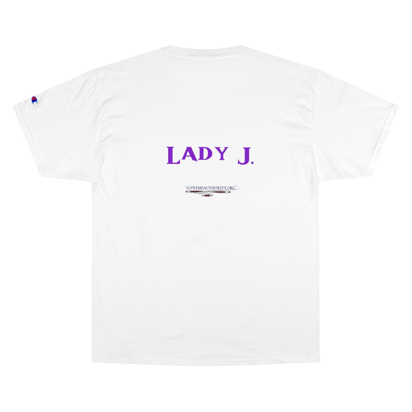 YAHUAH HERO -Lady J, custom - Champion T-Shirt