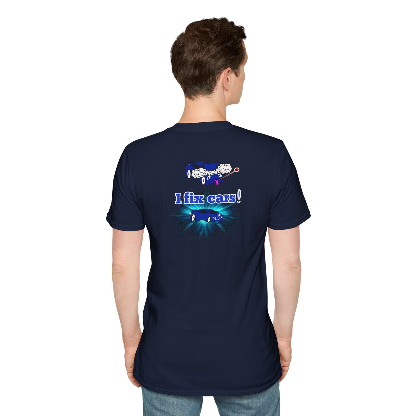 I fix cars! - Unisex Softstyle T-Shirt