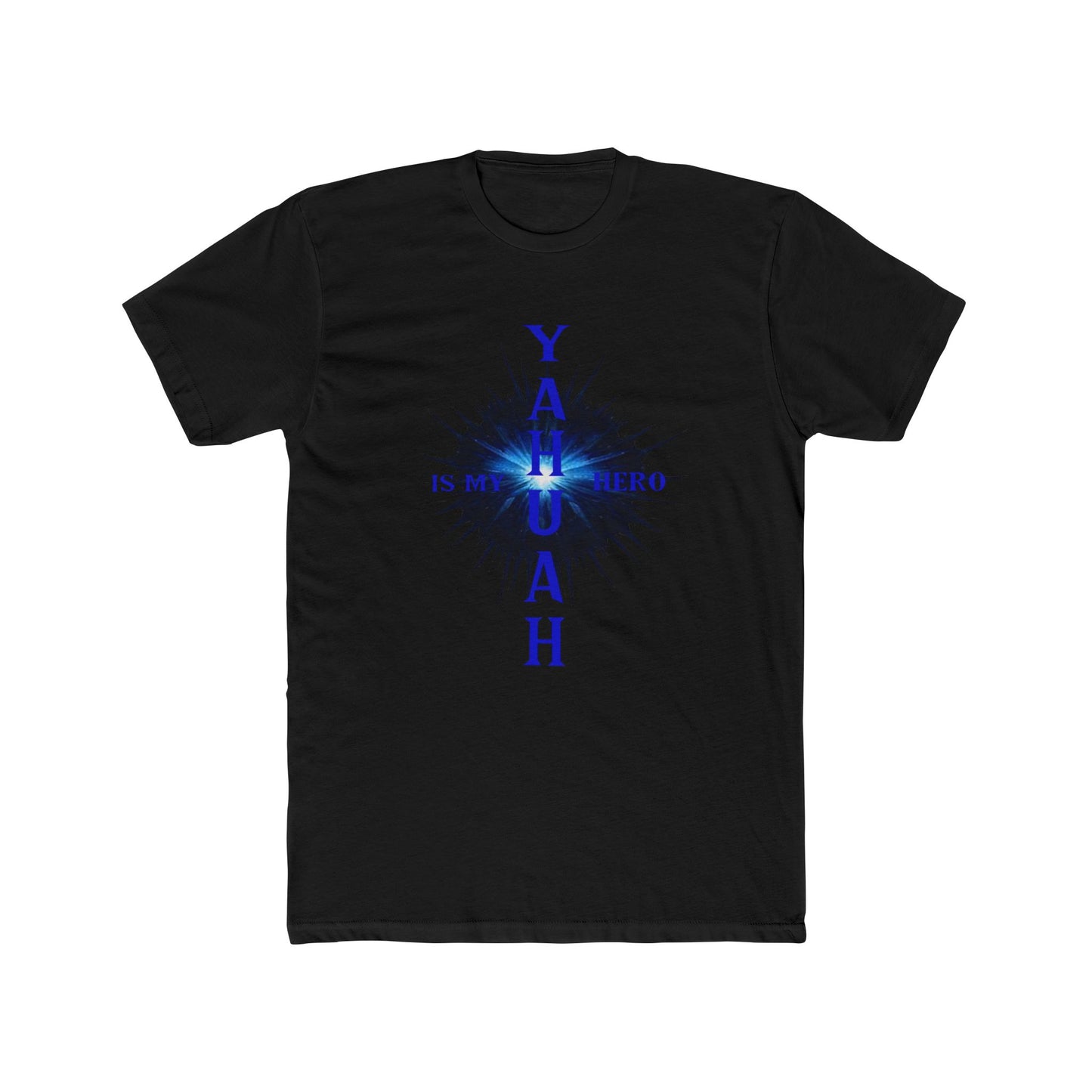 YAHUAH IS MY HERO - Unisex Cotton Crew Tee