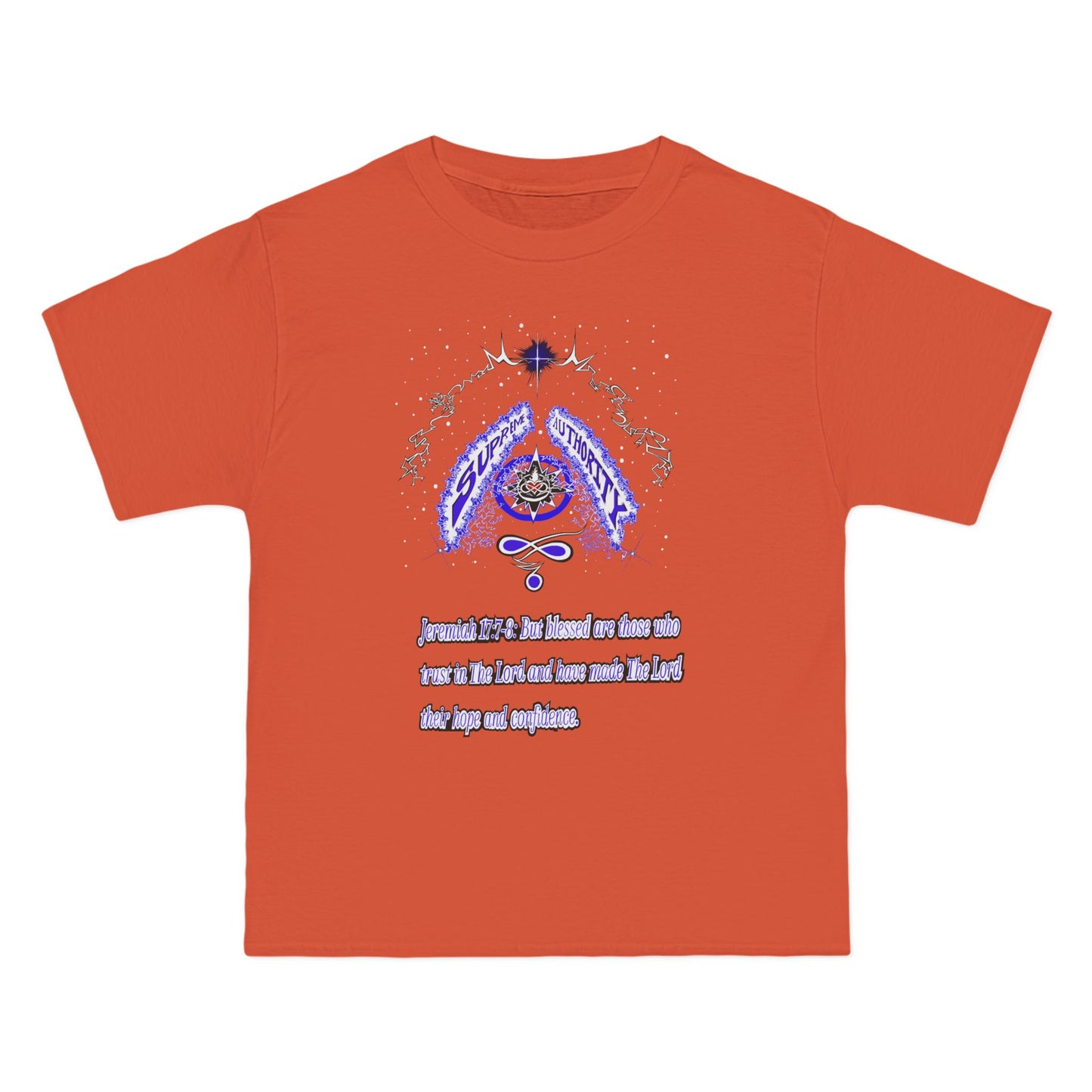 Supreme Authority -Jeremiah 17: 7-8 Beefy-T® Short-Sleeve T-Shirt