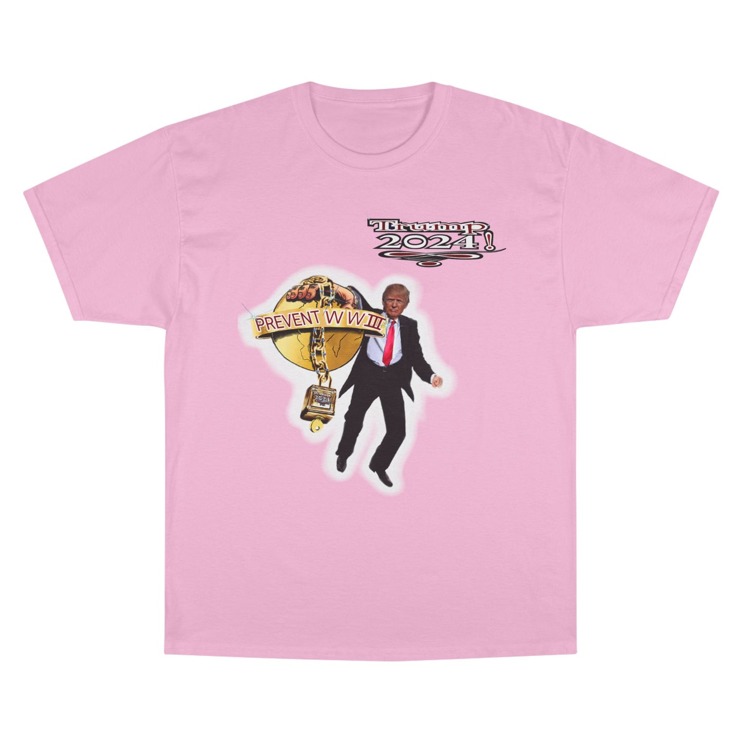 Trump Prevent WW3 1 -Champion T-Shirt