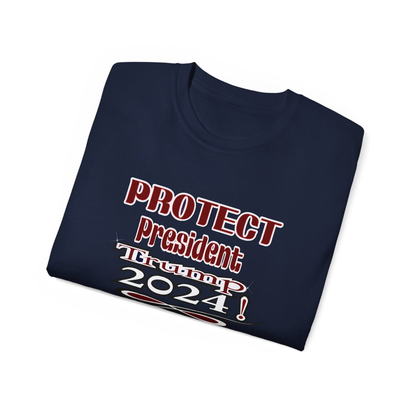 Protect President Trump 2024 - Unisex Ultra Cotton Tee