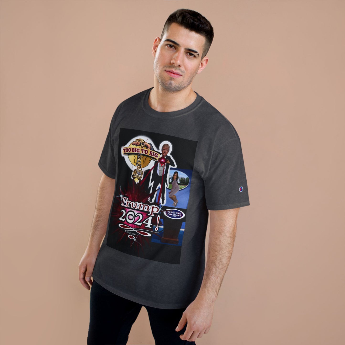 Trump Too Big To Rig! 2024! Premium - Champion T-Shirt