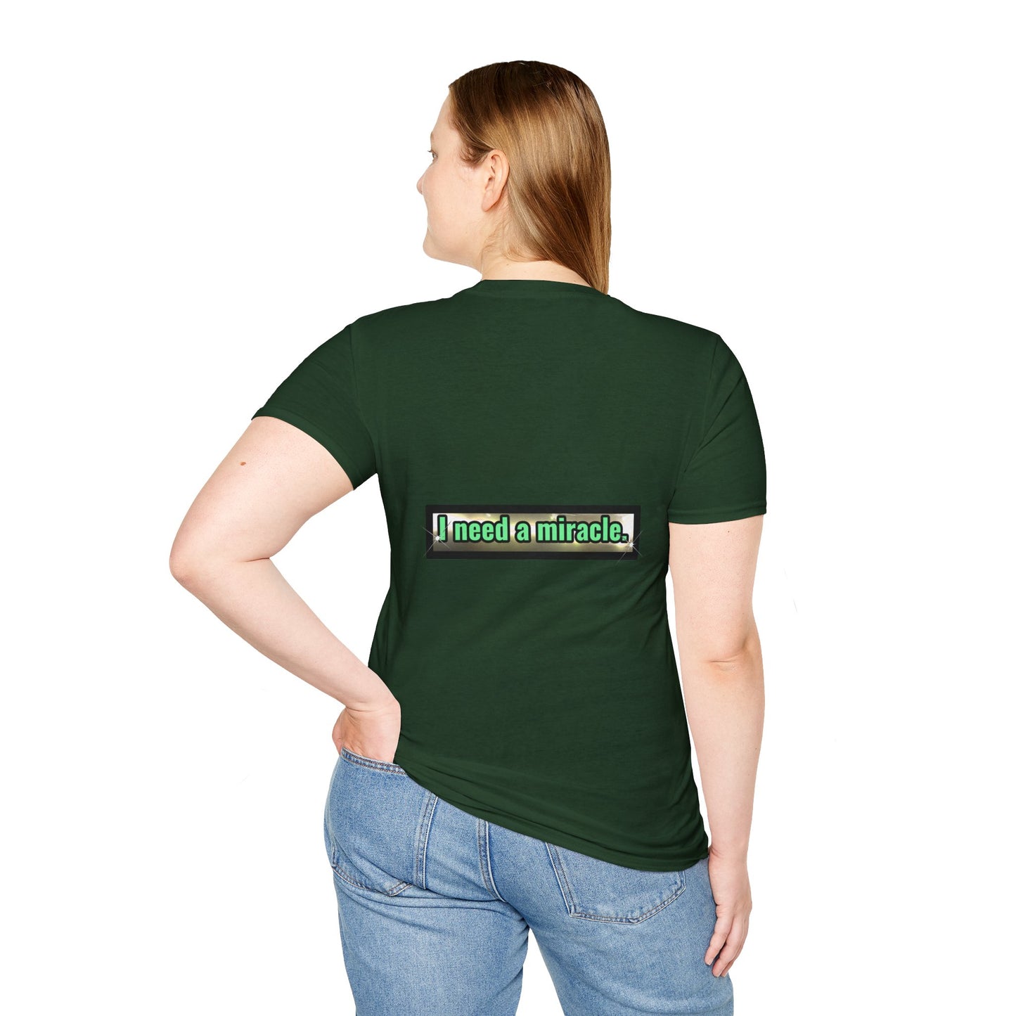 I Need A Miracle Mint - Unisex Softstyle T-Shirt