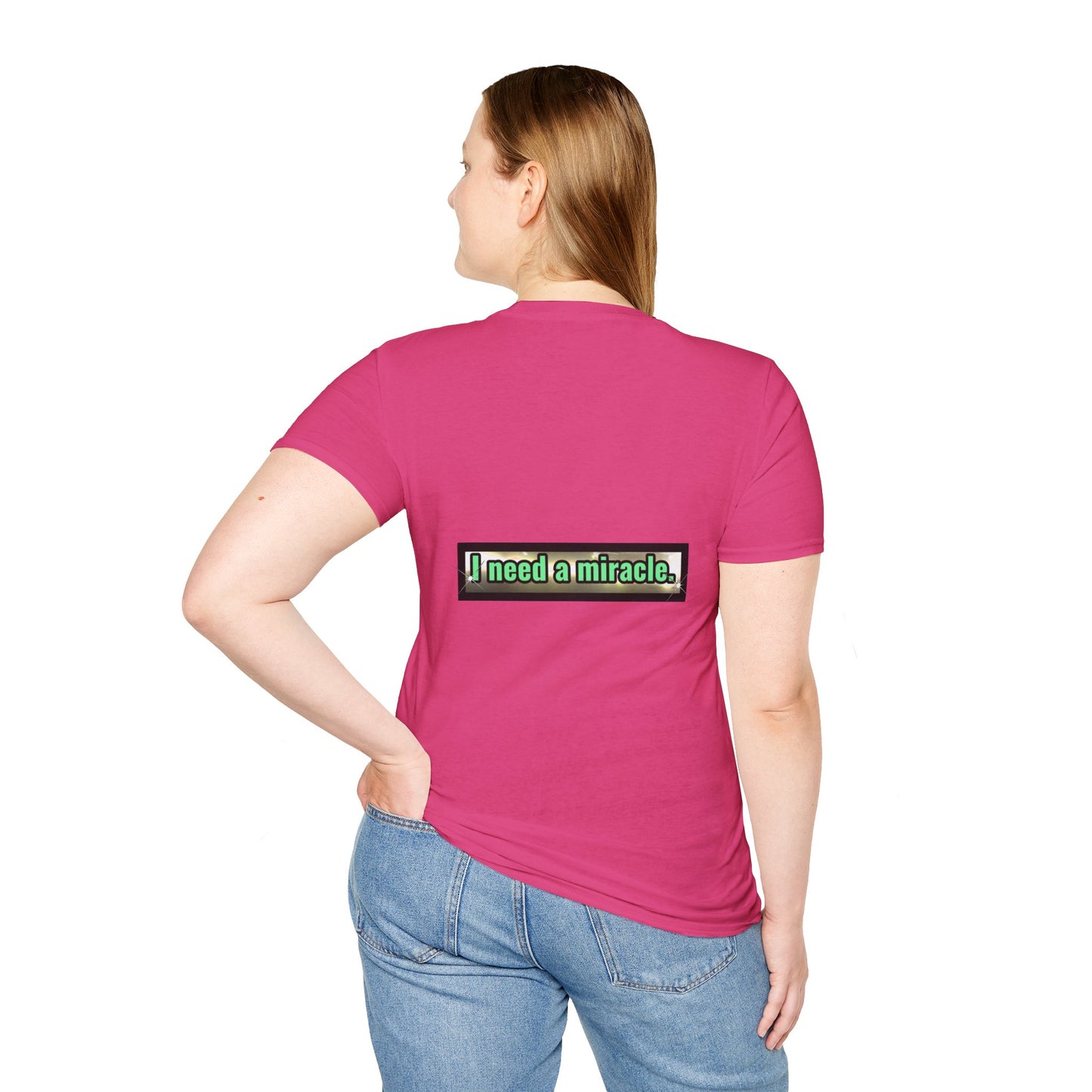 I Need A Miracle Mint - Unisex Softstyle T-Shirt
