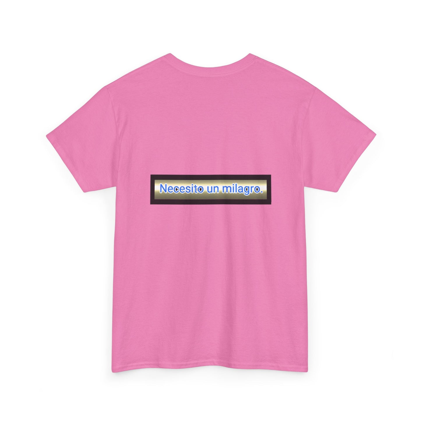 Necesito un Milagro - Unisex Heavy Cotton Tee