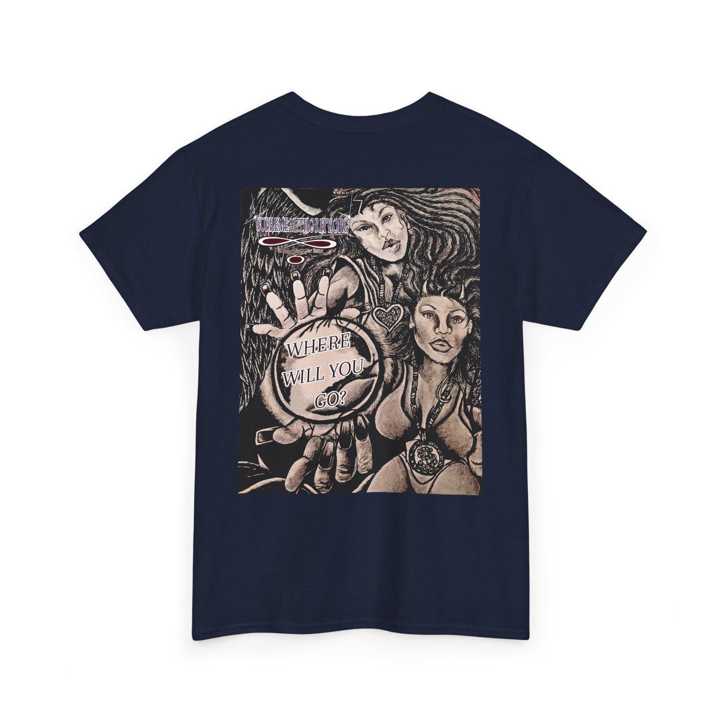 Supreme Authority " Where Will You Go? " Chic Artistic Tee: Fashion for Creatives, Streetwear Style, Unique Gift, Artist Merch, Casual Statement Shirt