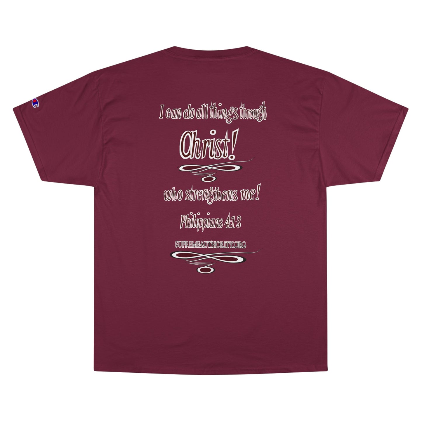 Supreme Authority Glow Philippians 4:13 Champion T-Shirt
