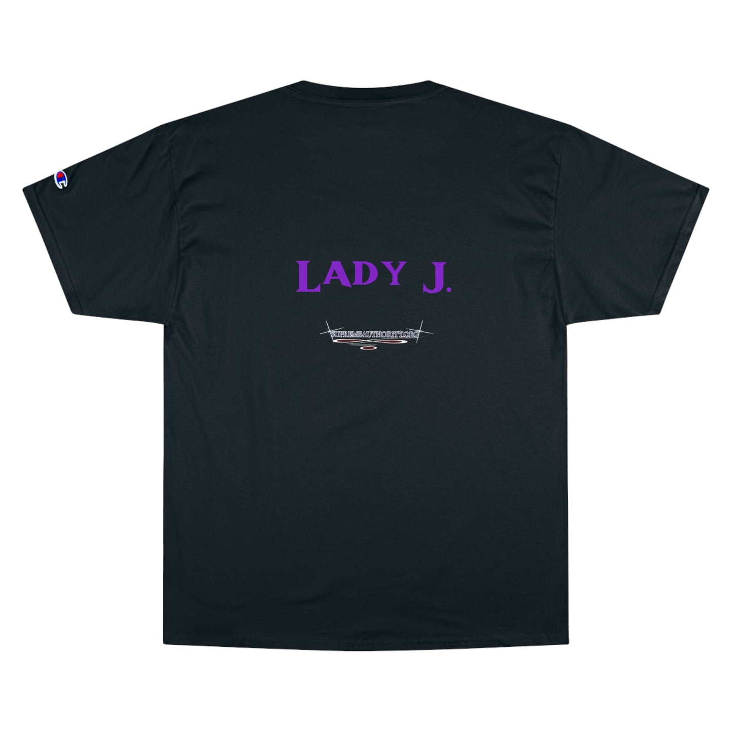 YAHUAH HERO -Lady J, custom - Champion T-Shirt