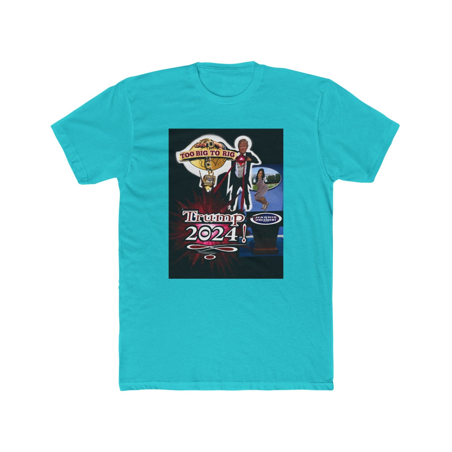 Trump, 2024, Too Big To Rig! - Unisex Cotton Crew Tee