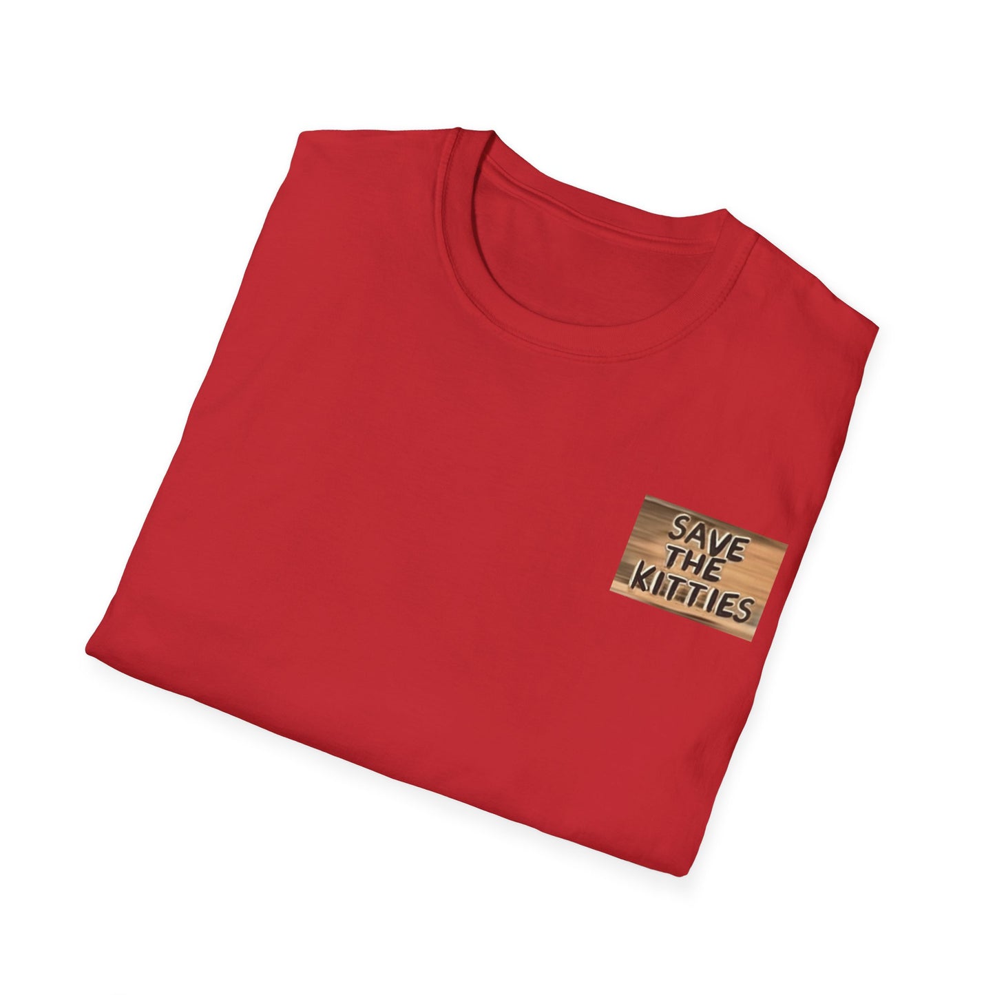 SAVE THE KITTIES 2 - Unisex Soft style T-Shirt