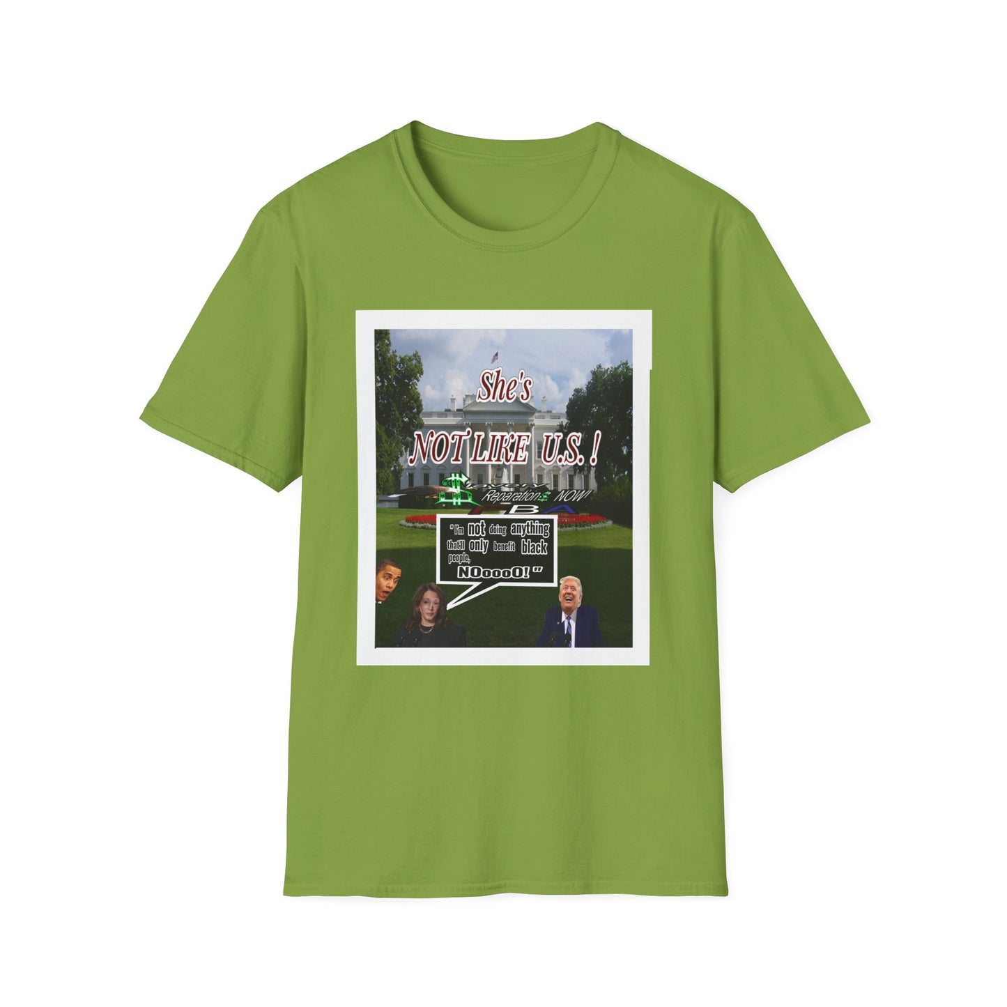 She's NOT LIKE U.S.! - Unisex Softstyle T-Shirt