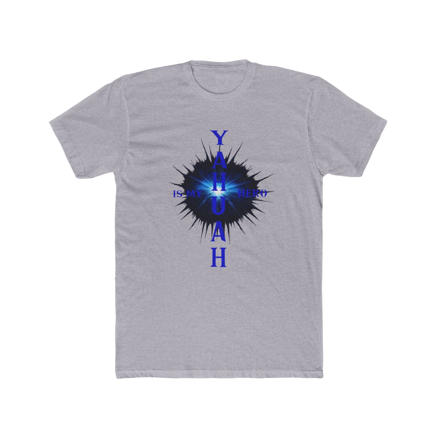 YAHUAH IS MY HERO - Unisex Cotton Crew Tee