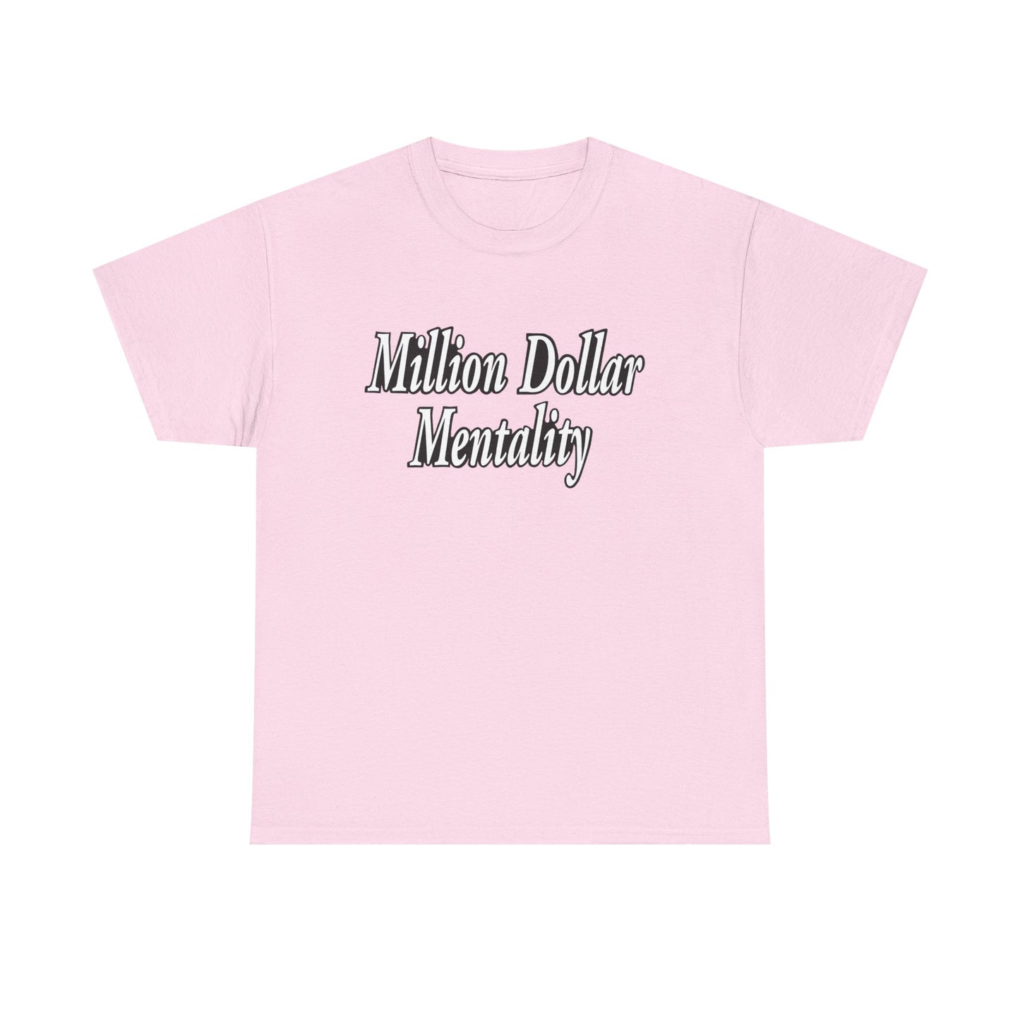 Million Dollar Mentality 2 w/ Life Hack Unisex Heavy Cotton Tee