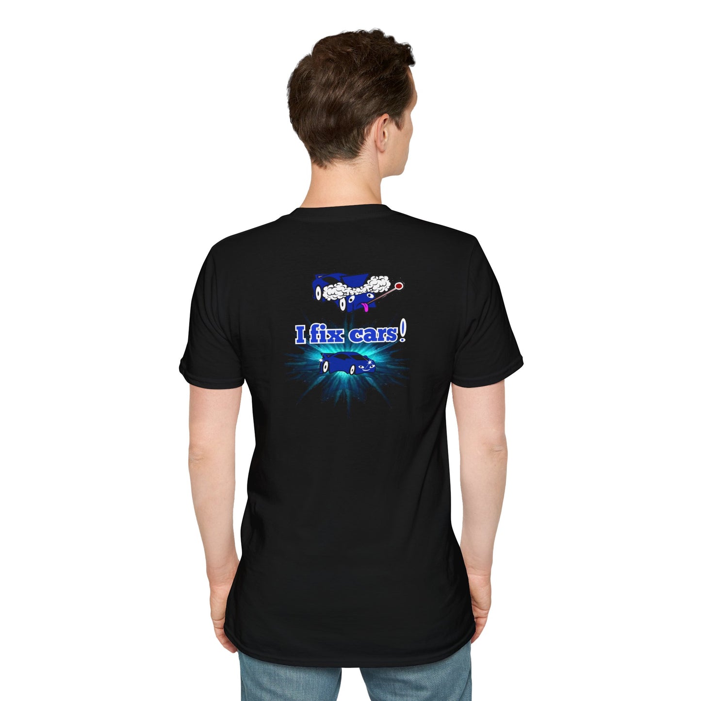 I fix cars! - Unisex Softstyle T-Shirt