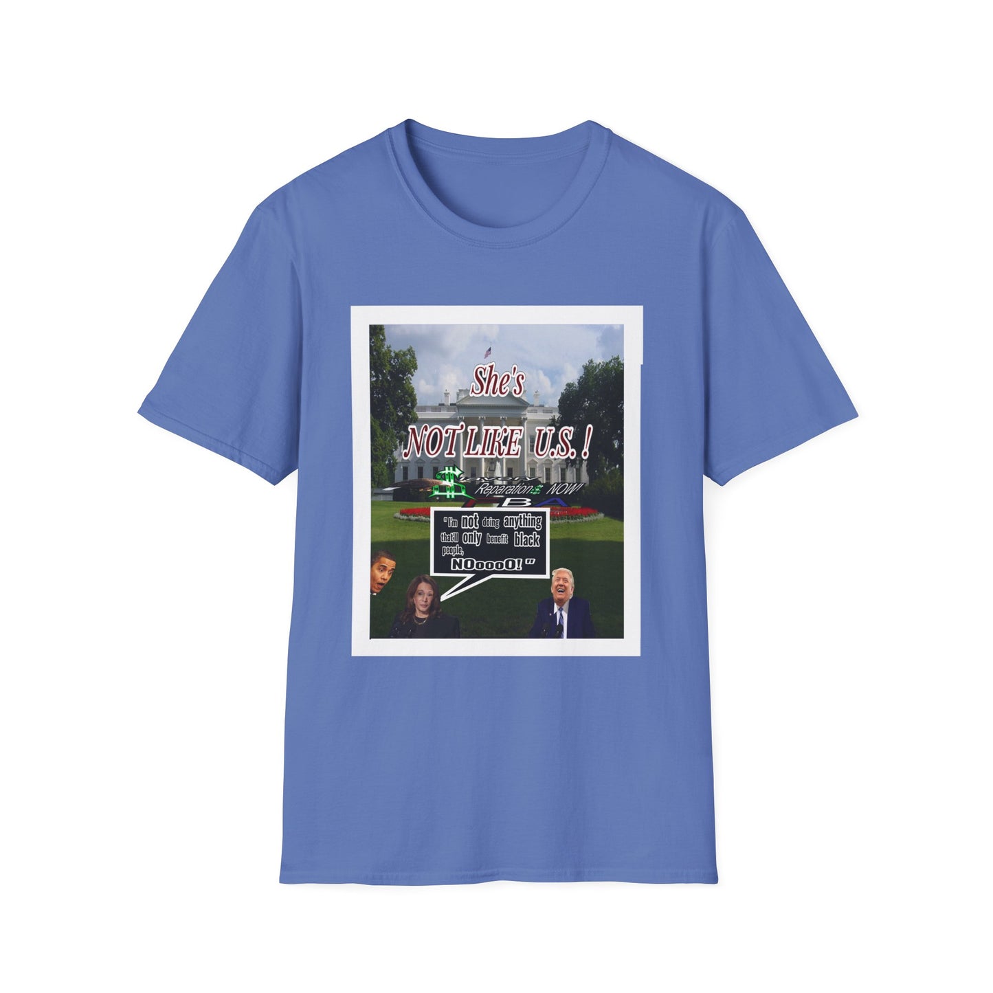 She's NOT LIKE U.S.! - Unisex Softstyle T-Shirt