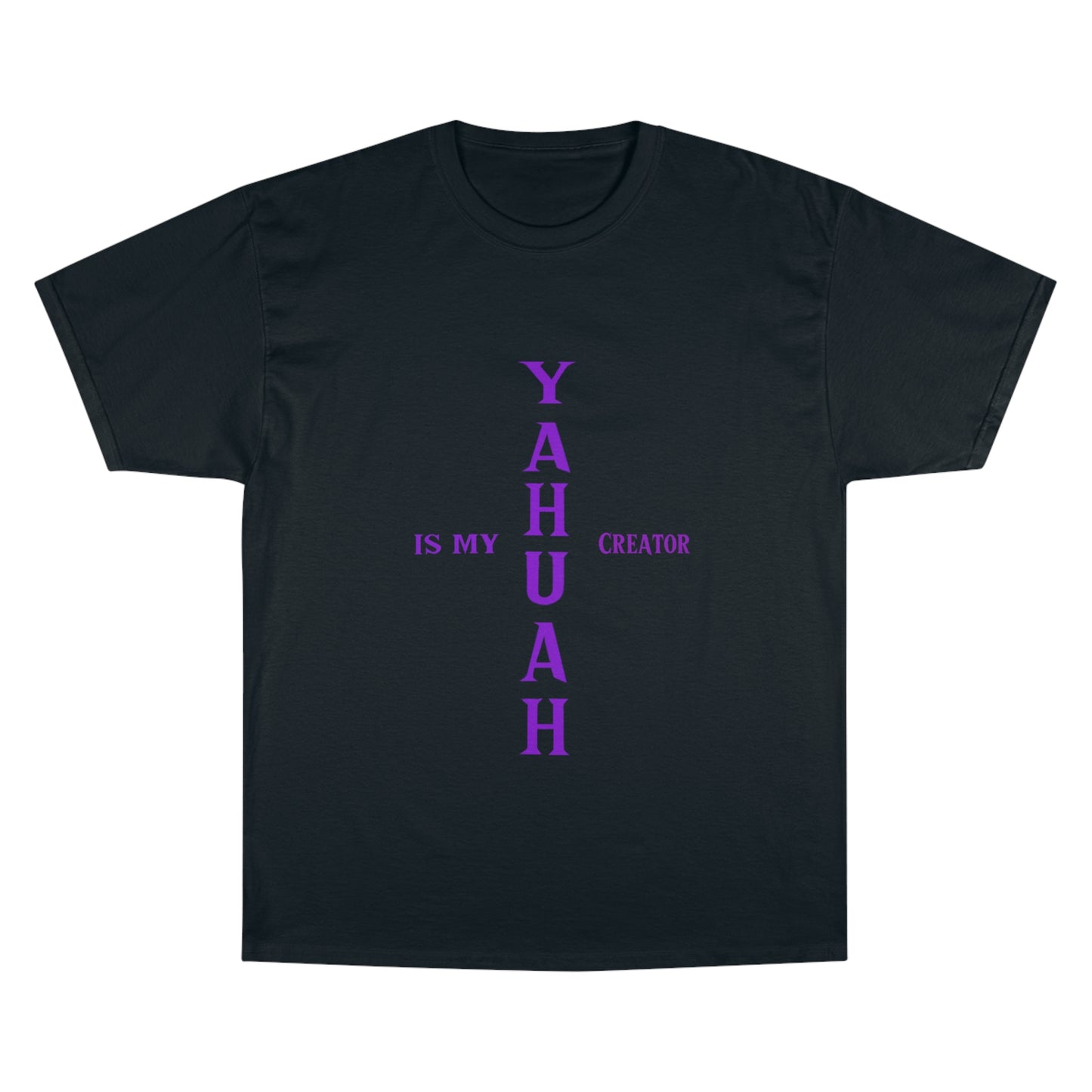 YAHUAH CREATOR - Lady J. - custom - Champion T-Shirt