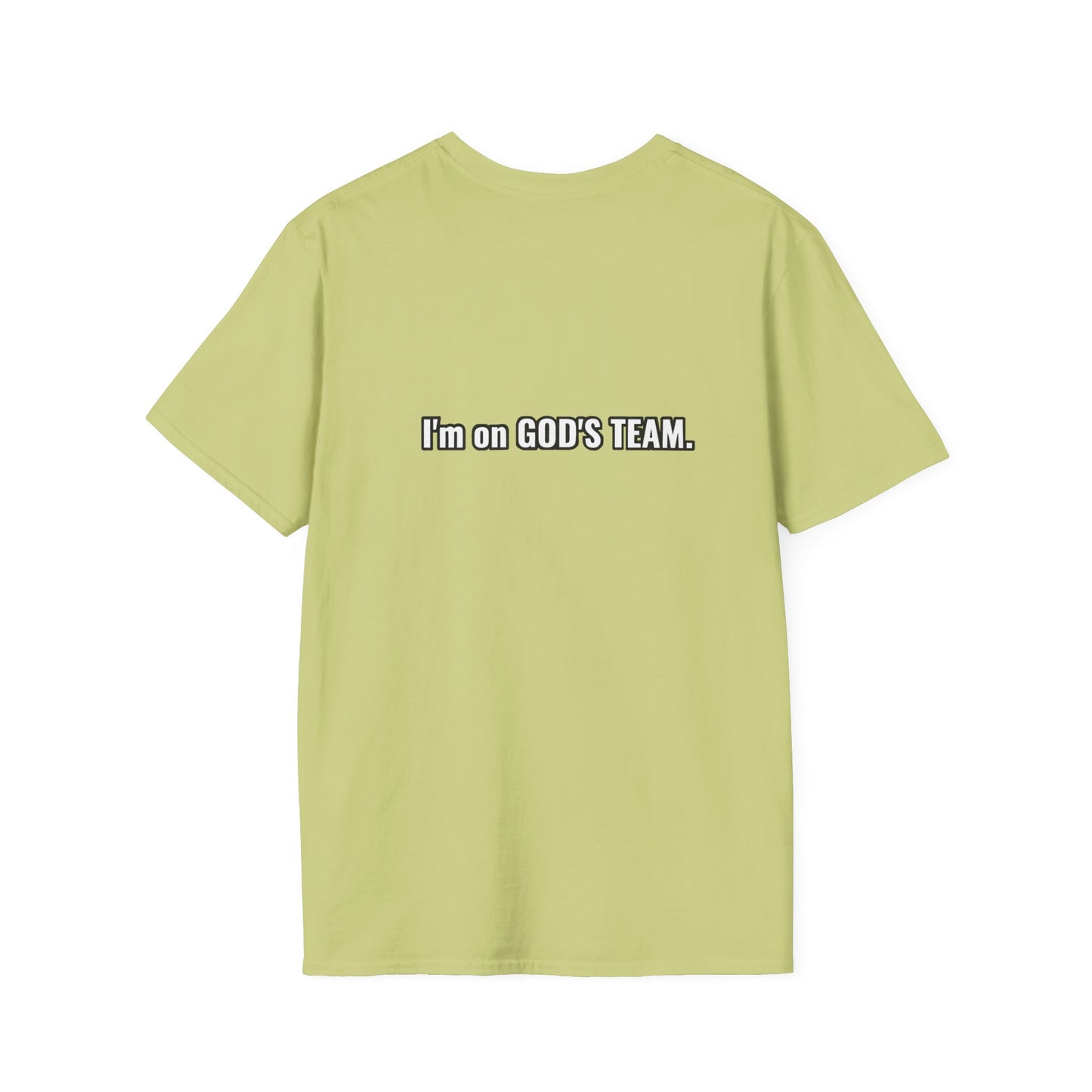 I'm on GOD'S TEAM 1 - Unisex Softstyle T-Shirt