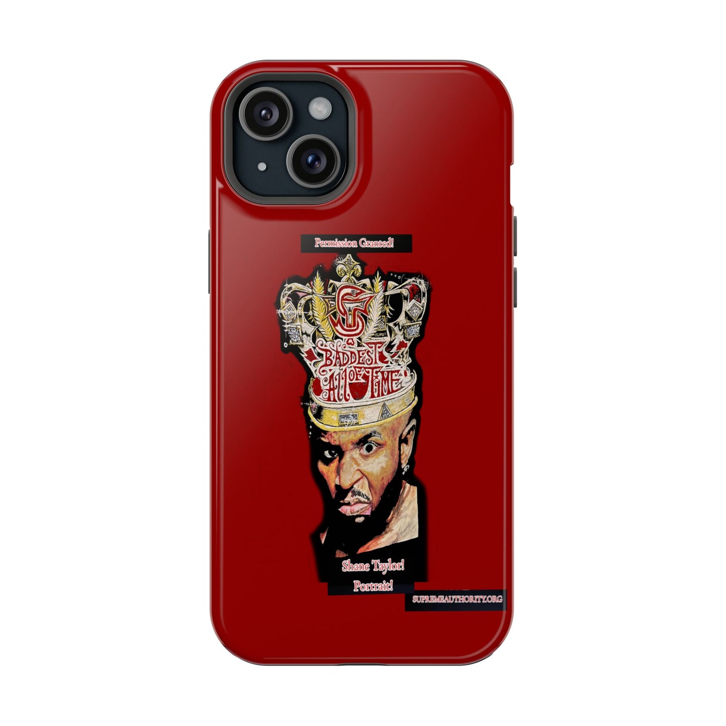 Shane Taylor Permission Granted! Iphone ONLY! -Impact-Resistant Cases