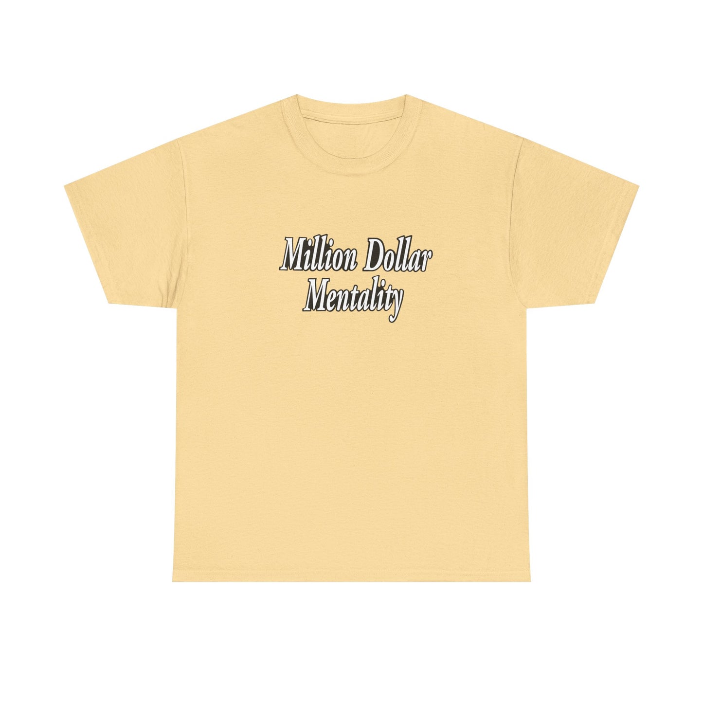 Copy of Million Dollar Mentality 2 w/ Life Hack Unisex Heavy Cotton Tee