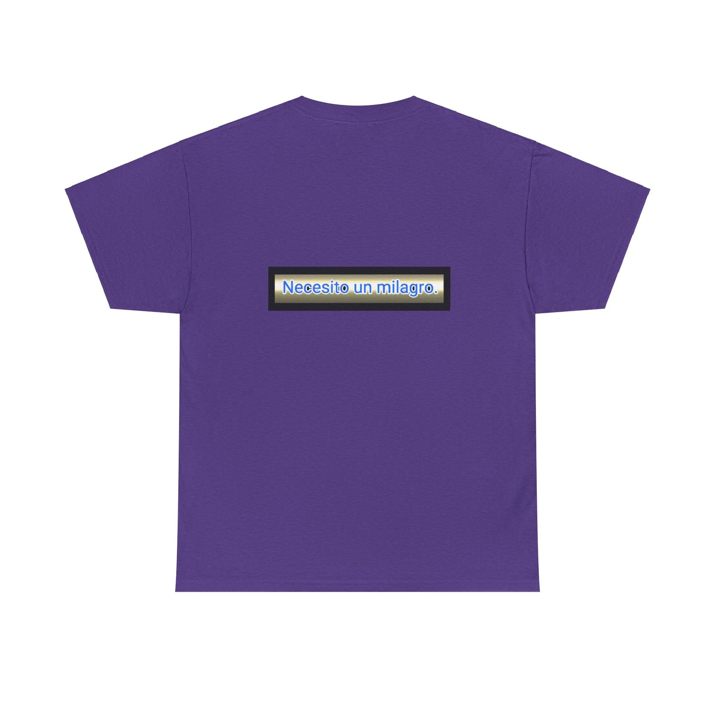 Necesito un Milagro - Unisex Heavy Cotton Tee