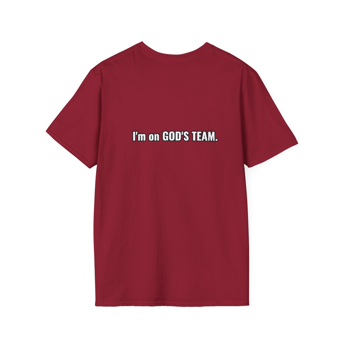 I'm on GOD'S TEAM 1 - Unisex Softstyle T-Shirt