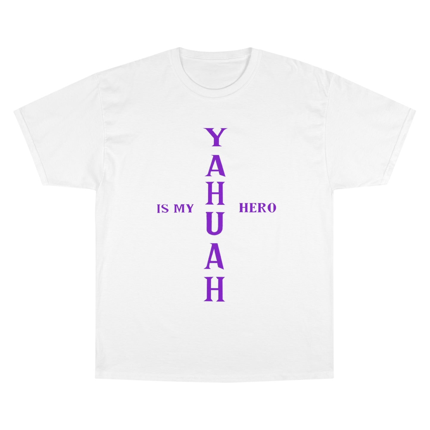 YAHUAH HERO -Lady J, custom - Champion T-Shirt