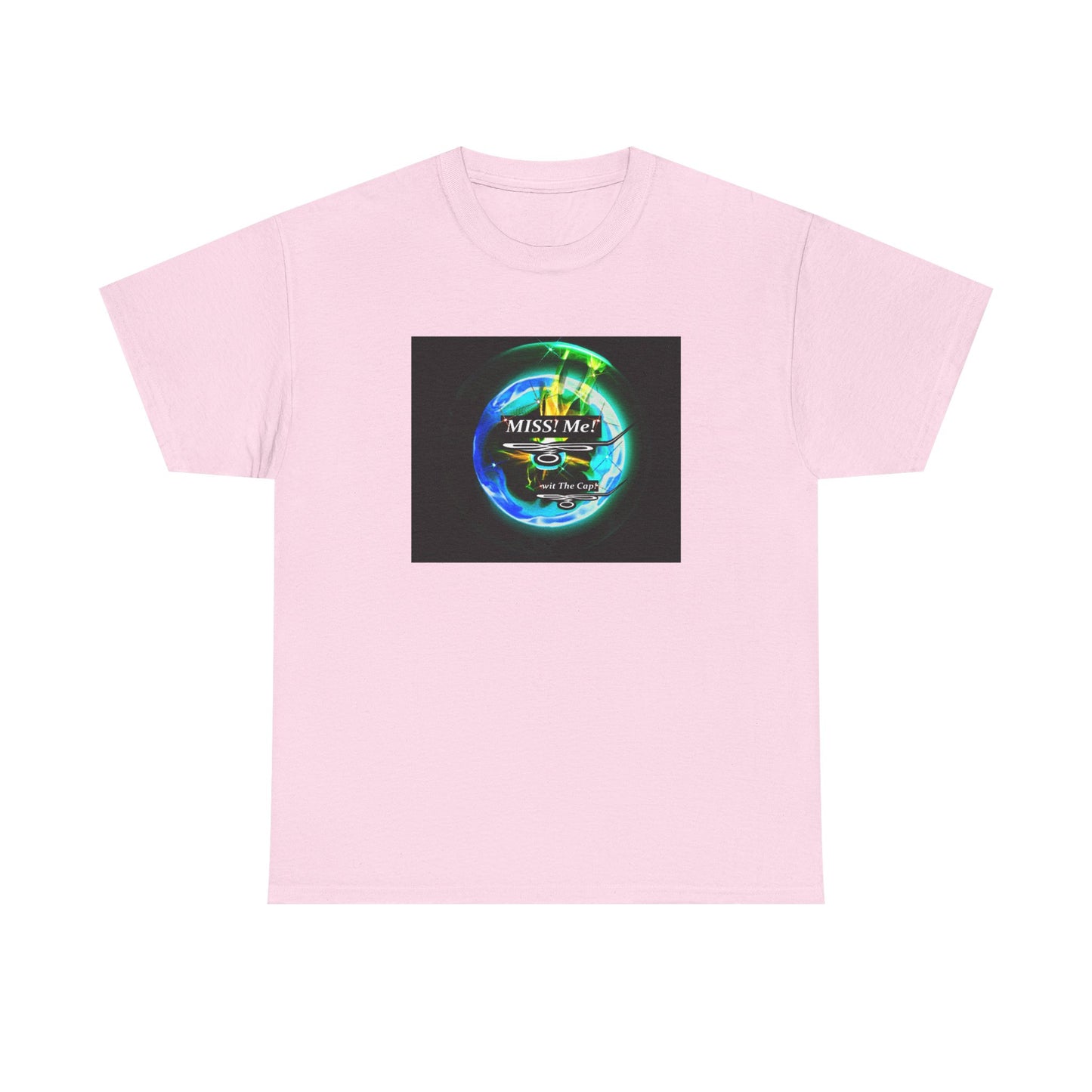 Miss Me! wit The Cap! -Unisex Heavy Cotton Tee
