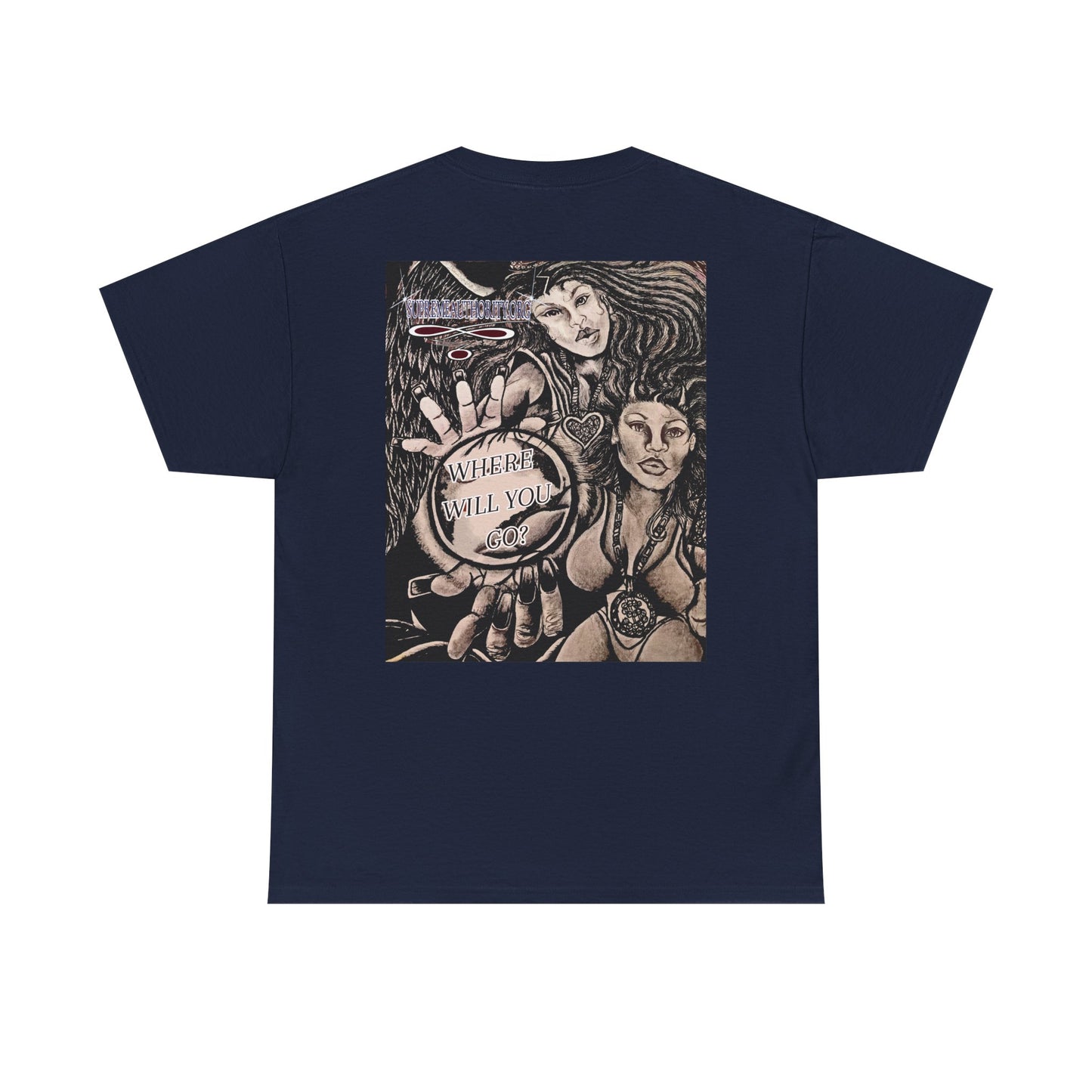 Supreme Authority " Where Will You Go? " Chic Artistic Tee: Fashion for Creatives, Streetwear Style, Unique Gift, Artist Merch, Casual Statement Shirt