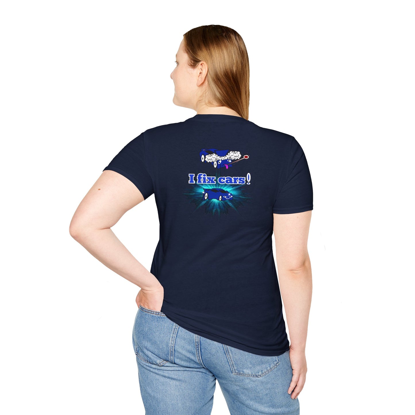I fix cars! - Unisex Softstyle T-Shirt