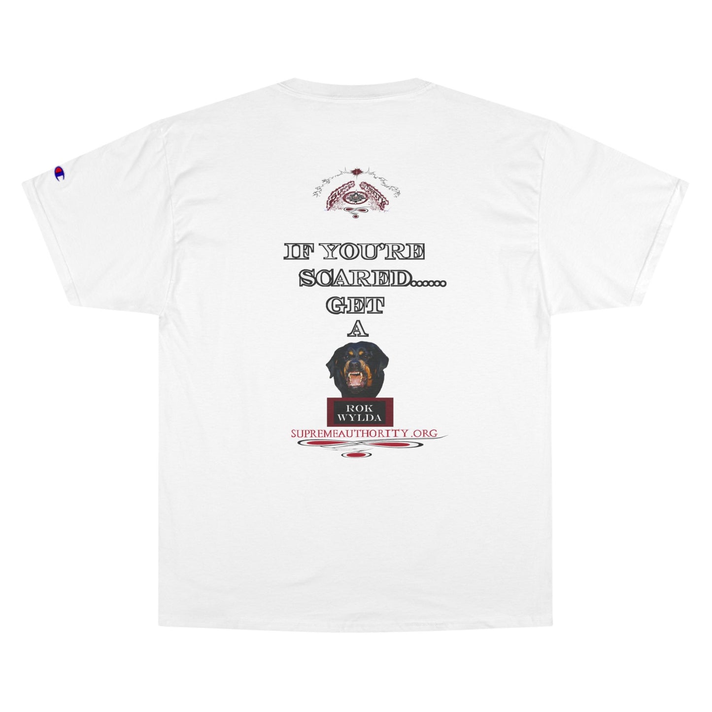 Supreme Authority Rok Wylda - Champion T-Shirt