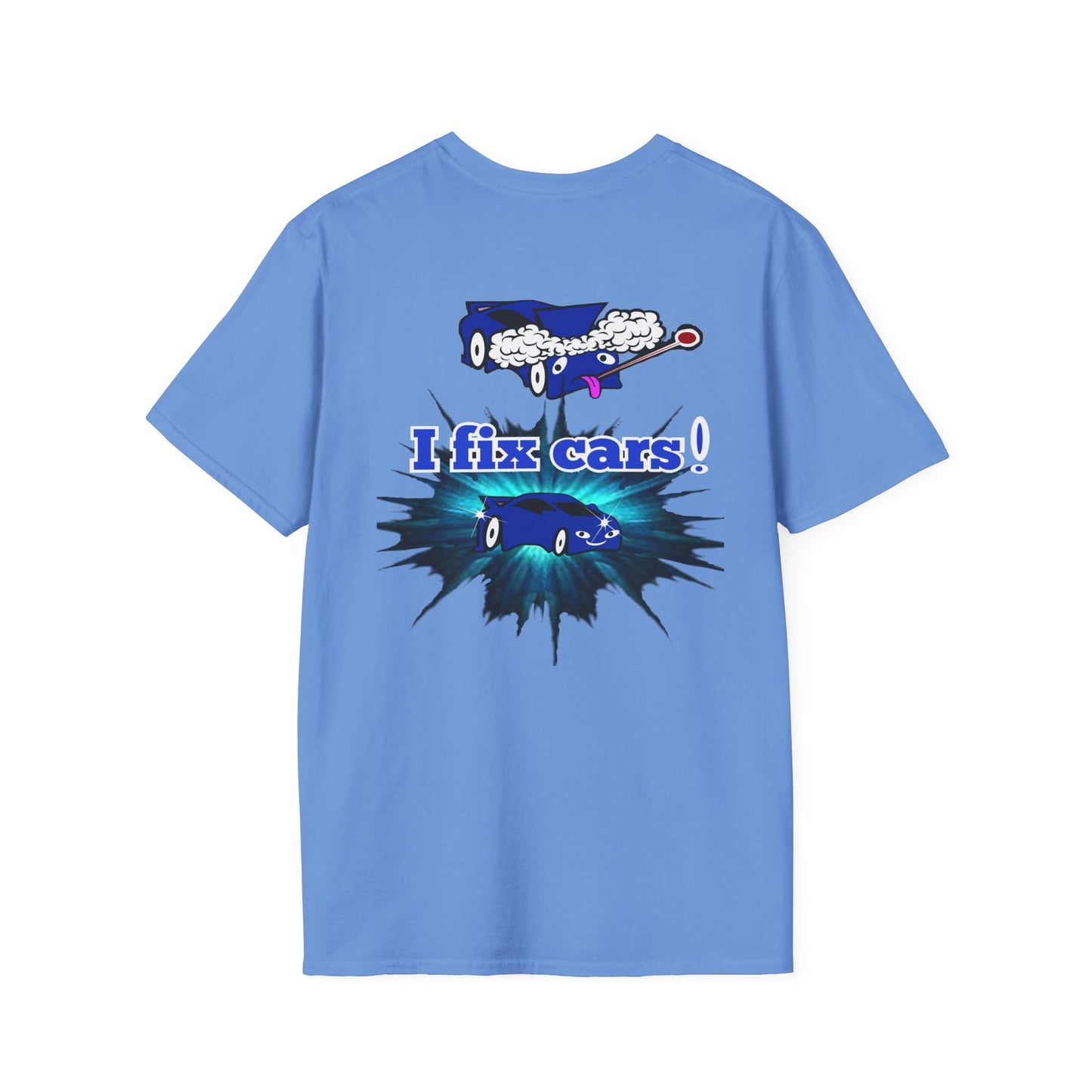 I fix cars! - Unisex Softstyle T-Shirt