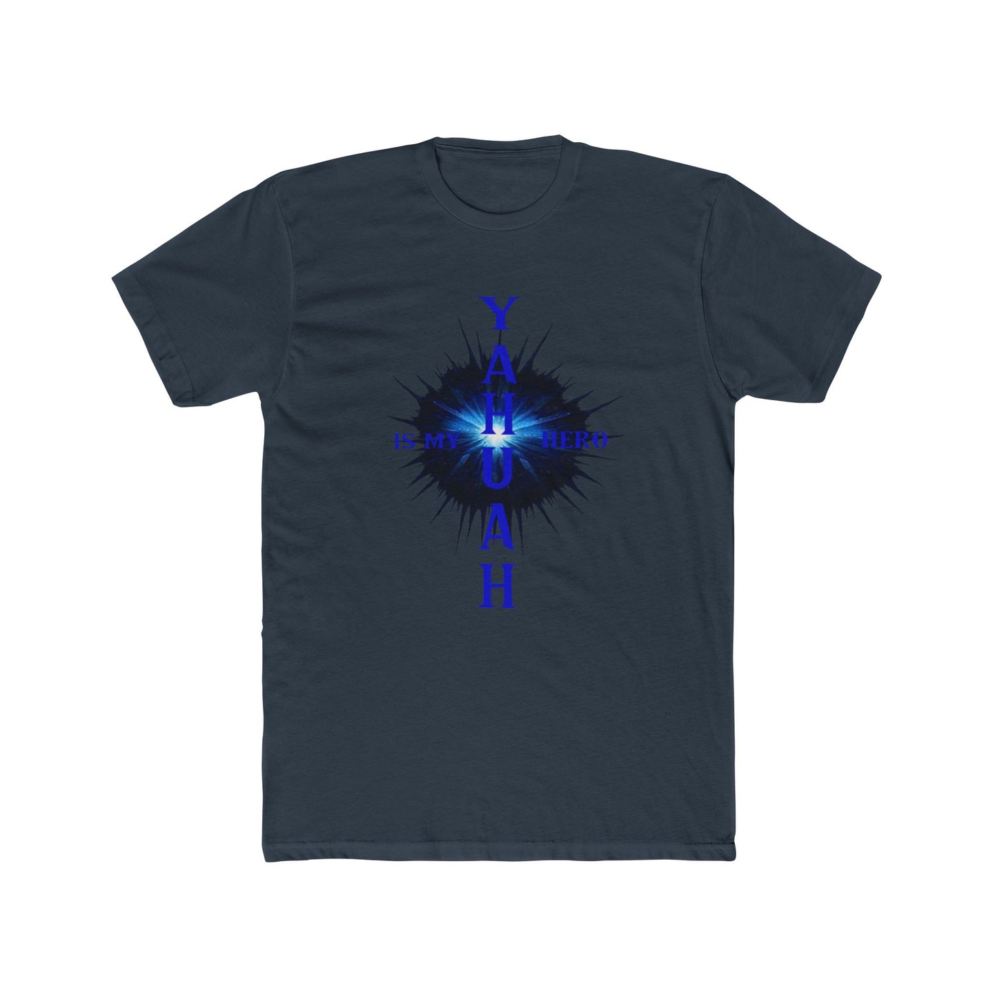 YAHUAH IS MY HERO - Unisex Cotton Crew Tee