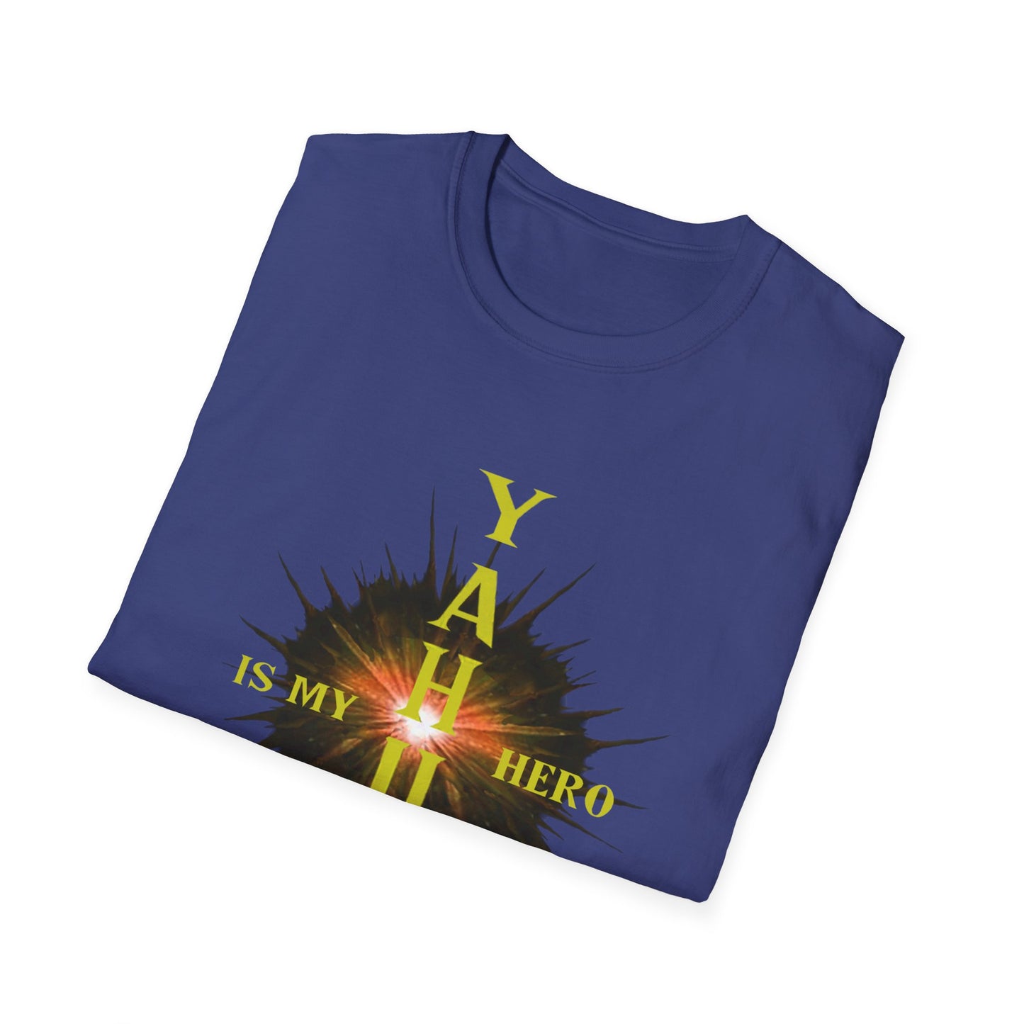 YAHUAH Is my HERO - Unisex Softstyle T-Shirt