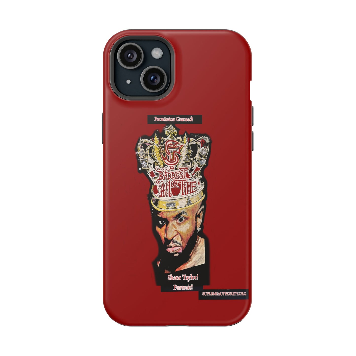 Shane Taylor Permission Granted! Iphone ONLY! -Impact-Resistant Cases