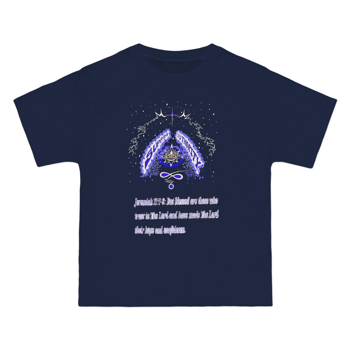 Supreme Authority -Jeremiah 17: 7-8 Beefy-T® Short-Sleeve T-Shirt