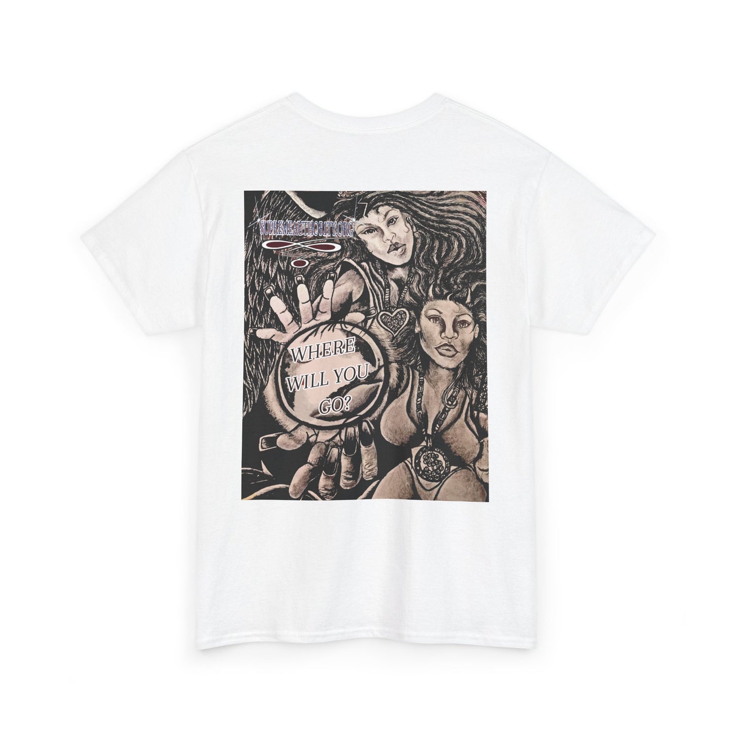 Supreme Authority " Where Will You Go? " Chic Artistic Tee: Fashion for Creatives, Streetwear Style, Unique Gift, Artist Merch, Casual Statement Shirt