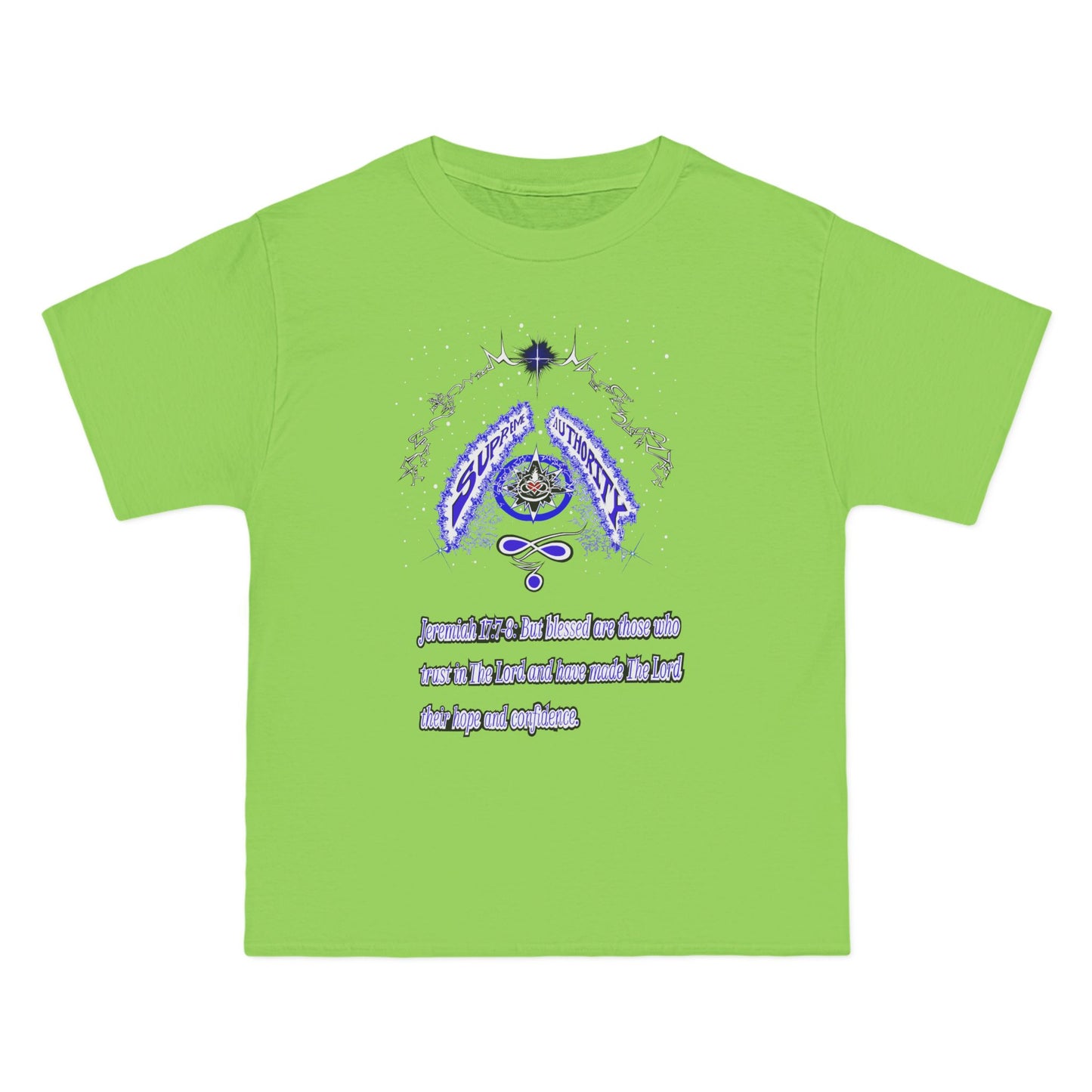 Supreme Authority -Jeremiah 17: 7-8 Beefy-T® Short-Sleeve T-Shirt