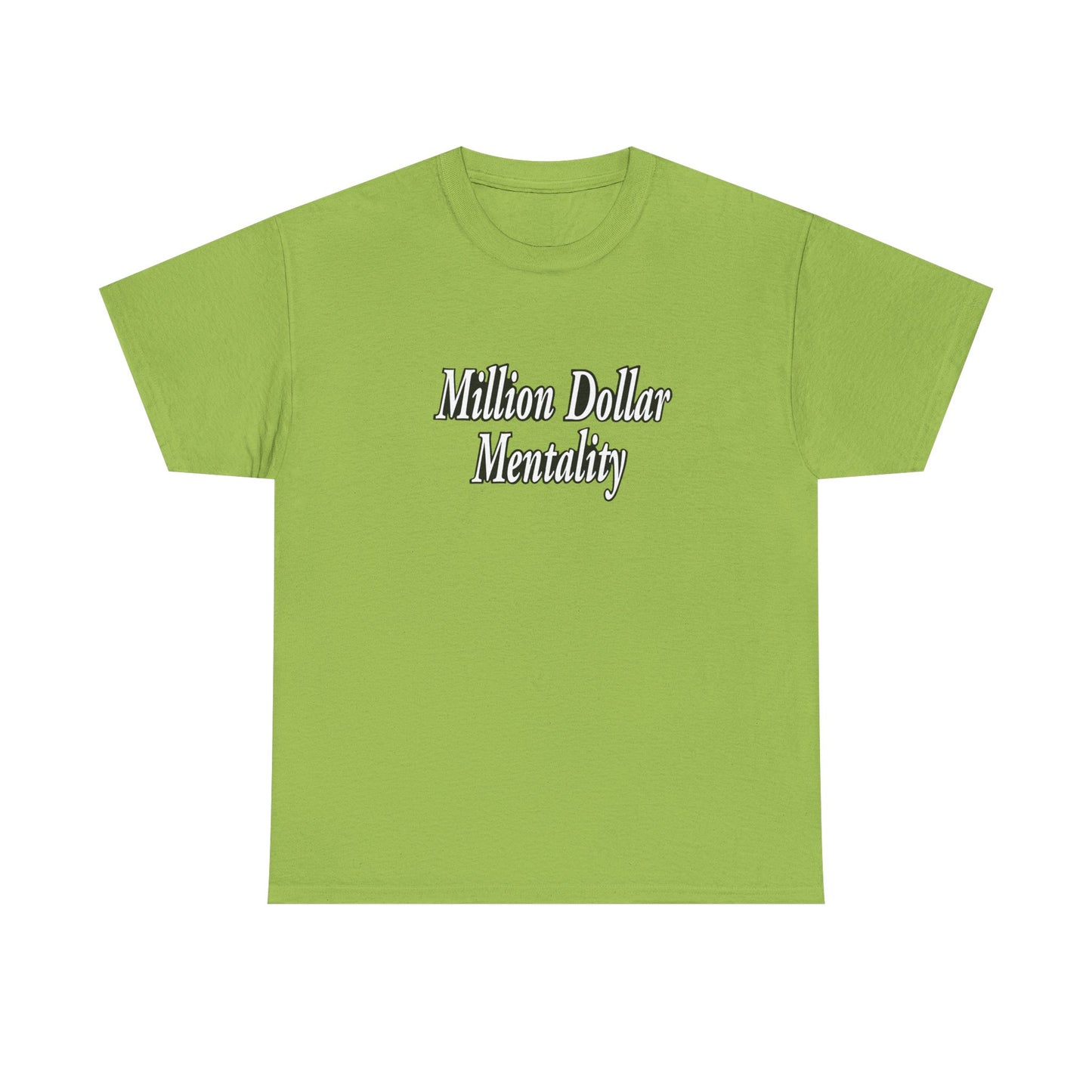 Copy of Million Dollar Mentality 2 w/ Life Hack Unisex Heavy Cotton Tee