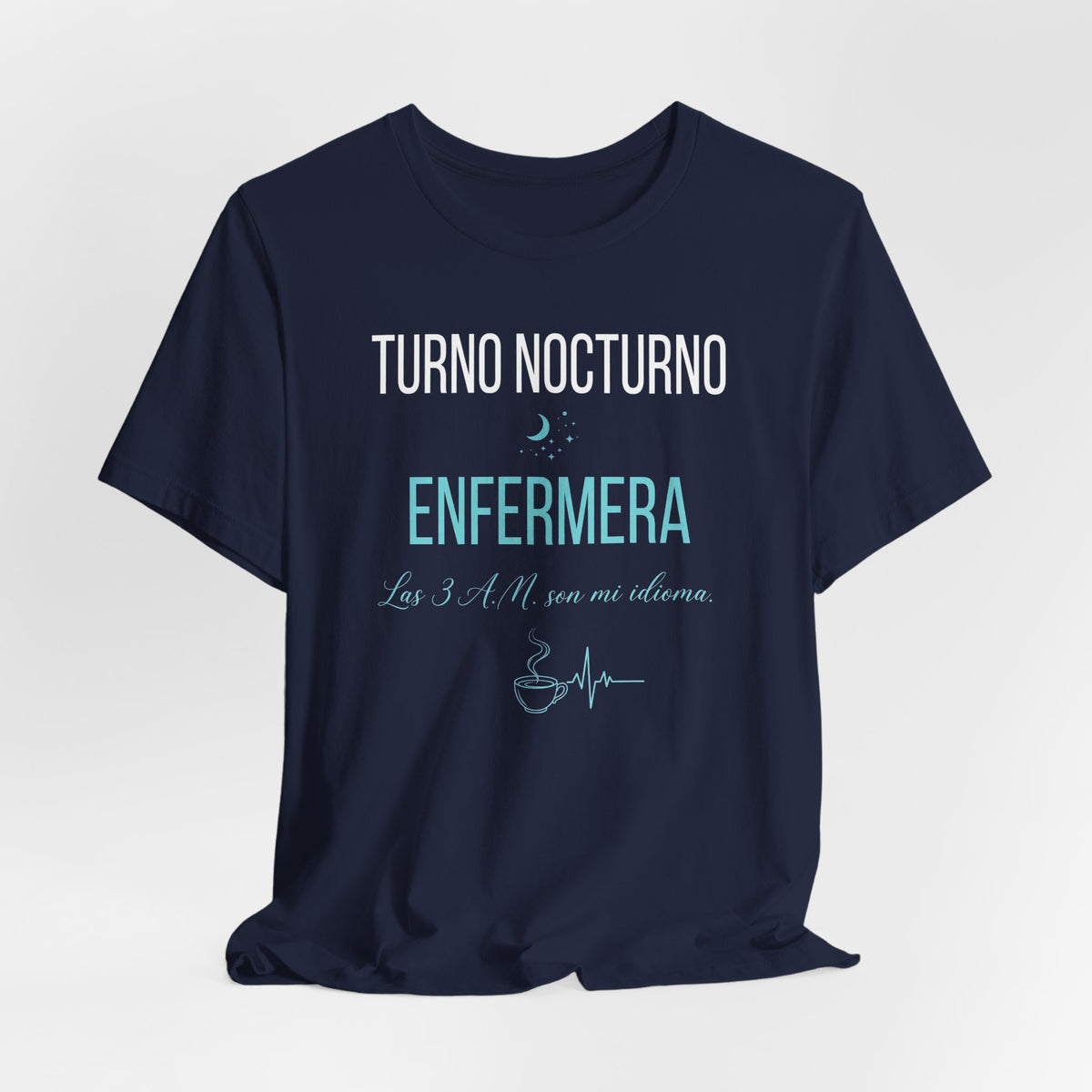 Camiseta Enfermera Turno Nocturno - Las 3 A.M. Son Mi Idioma, Regalo para Enfermeras