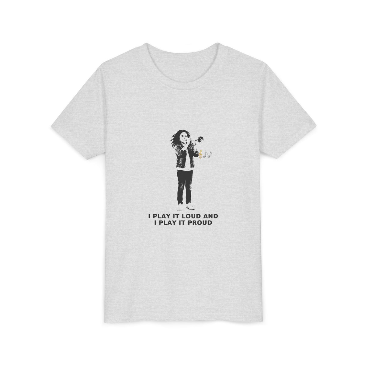 I Play It Loud and I Play It Proud — Latina Girl Trumpet Pre-Teen Musician Tee (Black Ink) (Front Print)