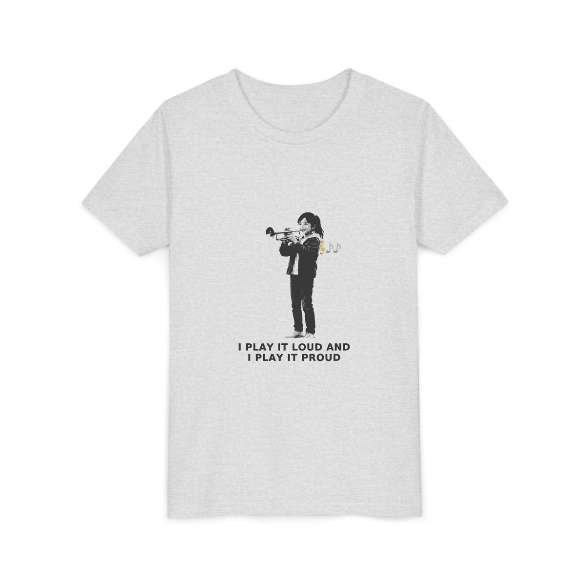 I Play It Loud and I Play It Proud — Asian Girl Trumpet Pre-Teen Musician Tee (Black Ink) (Front Print)