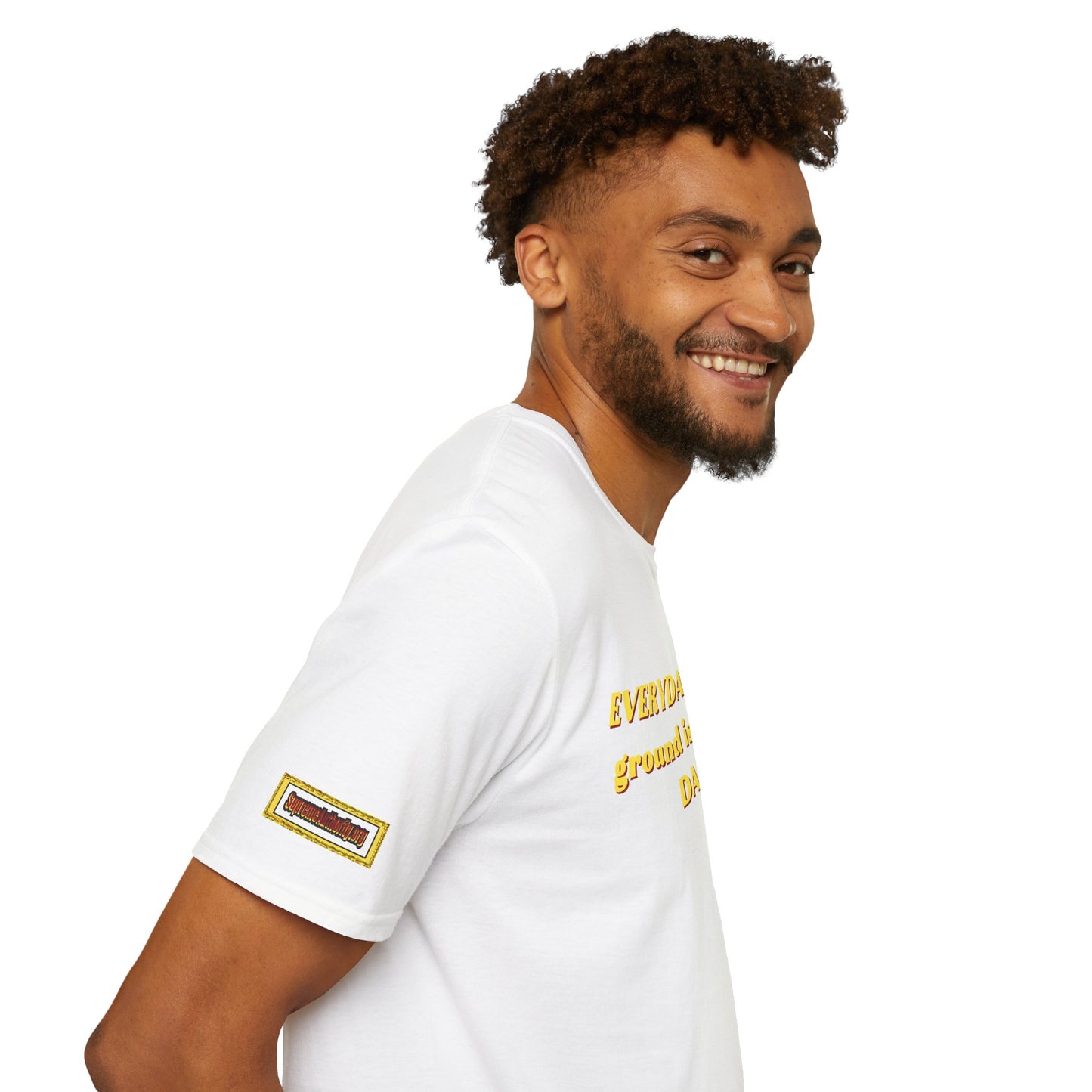 Everyday Above Ground Is a GOOD Day! By Supreme Authority - Unisex Softstyle T-Shirt