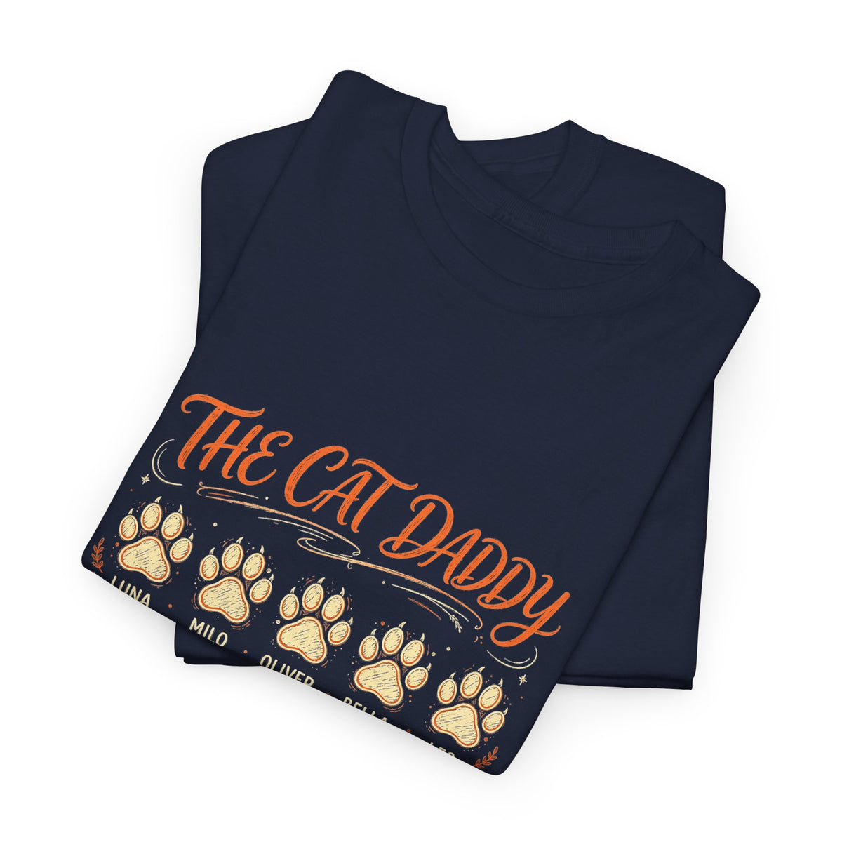 The Cat Daddy T-Shirt - Personalized Cat Names Paw Lineup Shirt, Outnumbered & Fine With It - Budget Edition