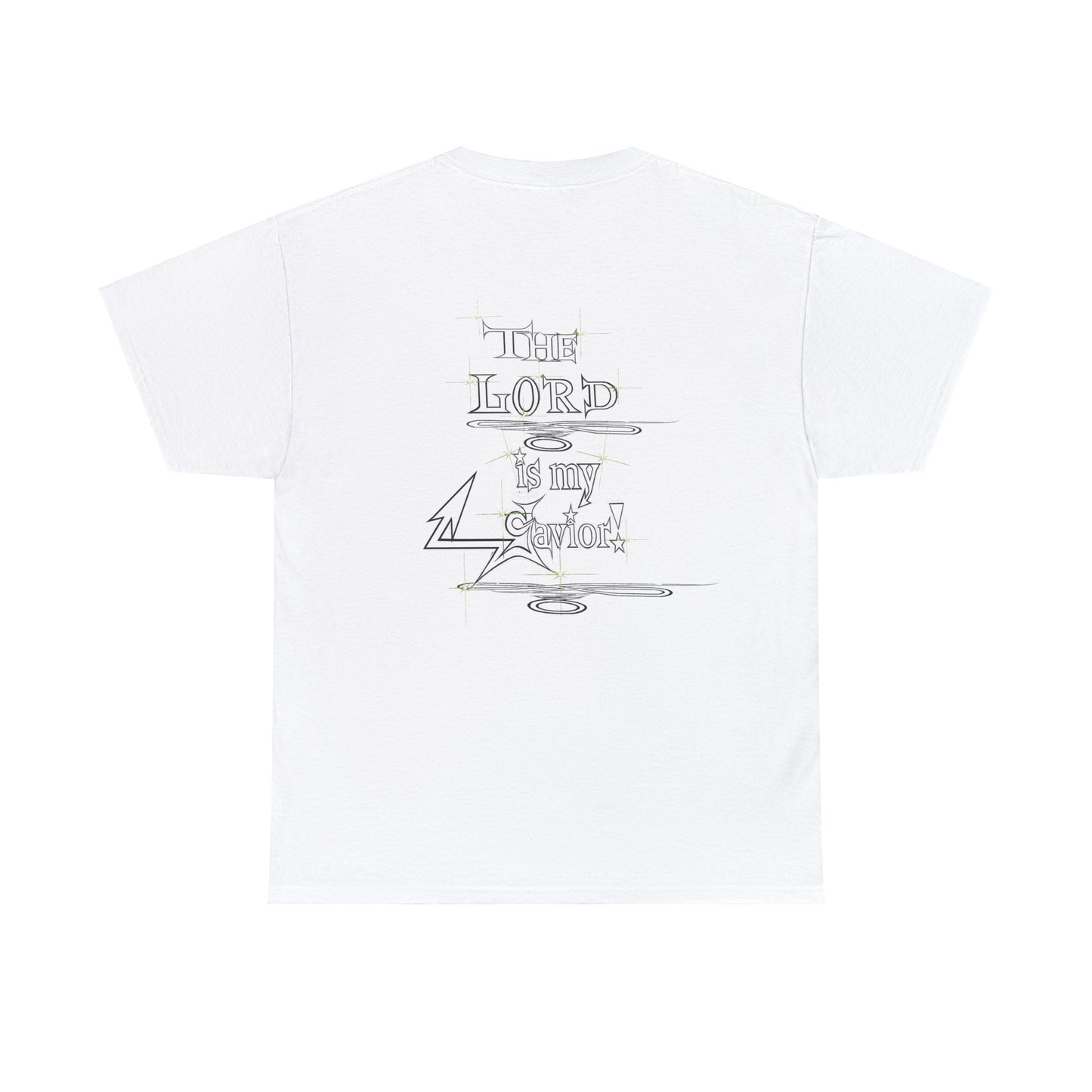 Copy of Supreme Authority  The Lord Is My Savior -Unisex Heavy Cotton Tee