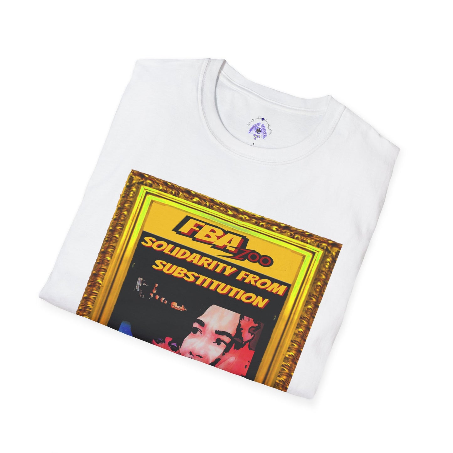 FBA 100 By Supreme Authority Brand Solidarity  From Substitution -Unisex Softstyle T-Shirt